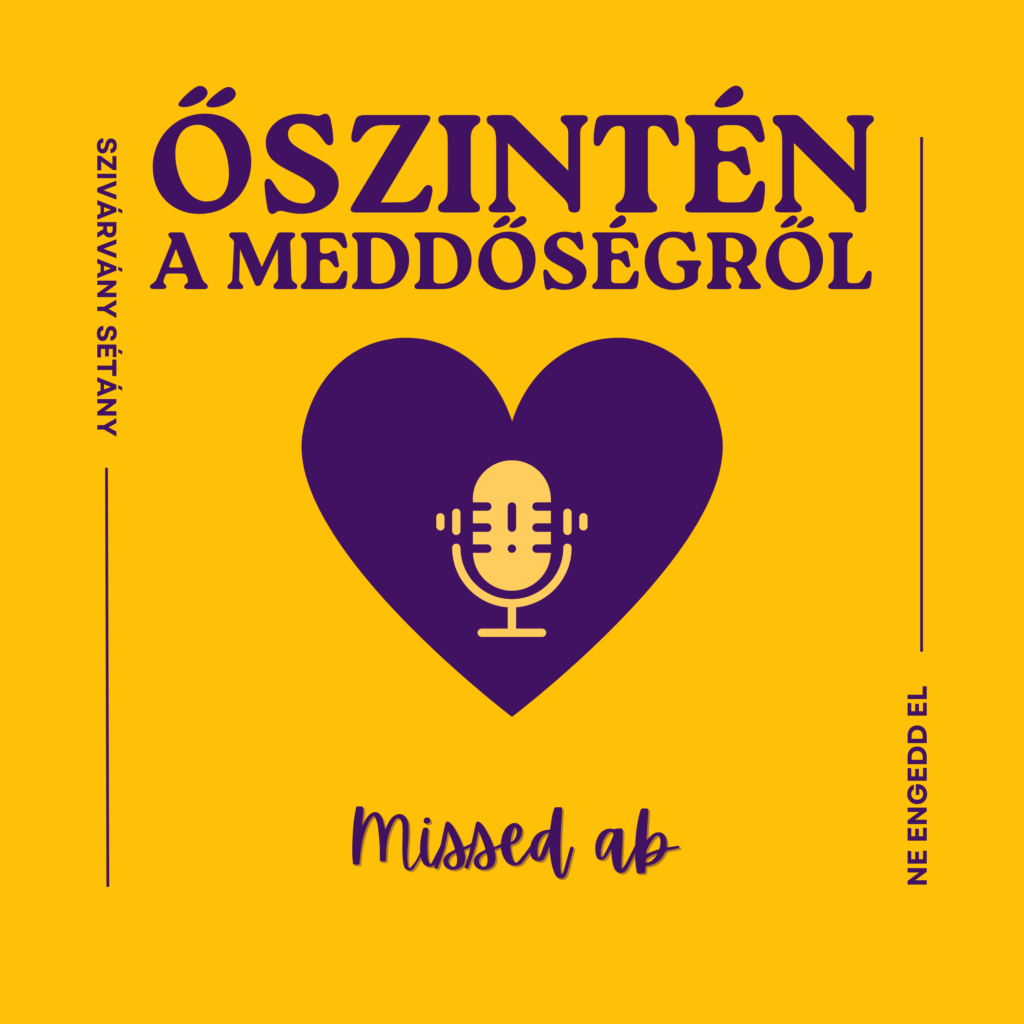 Őszintén a meddőségről podcast - missed ab